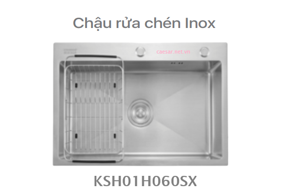 Chậu rửa chén inox - 1 Hộc CAESAR - KSH01H060SX