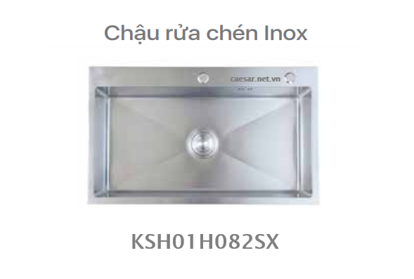 Chậu rửa chén inox - 1 Hộc CAESAR - KSH01H082SX